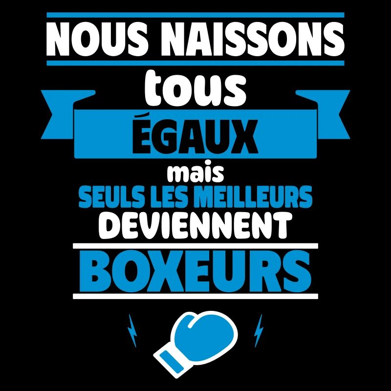 Seuls les meilleurs deviennent boxeurs,boxe