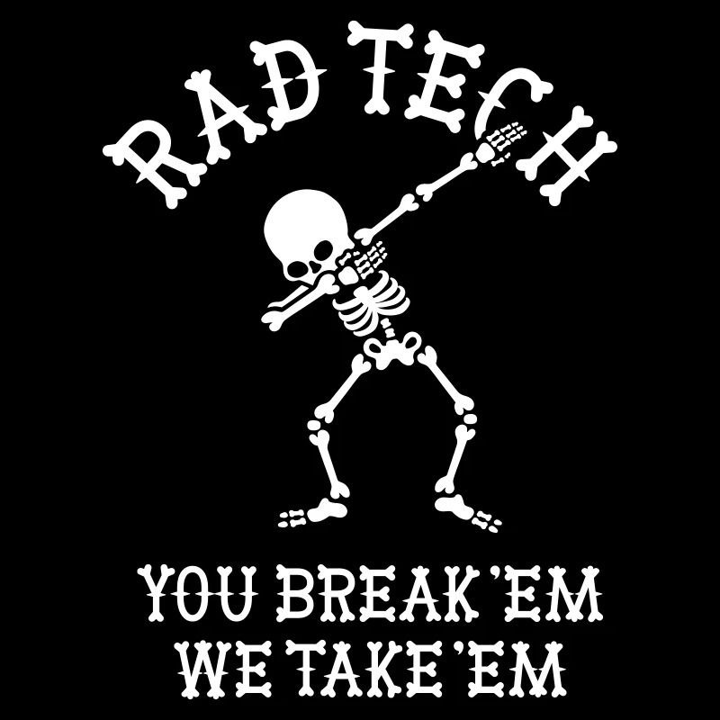 Rad Tech Vous les cassez, nous emmenons un radiologue
