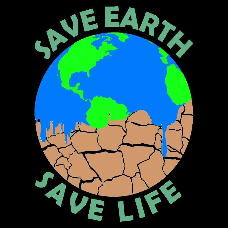 Save earth save life