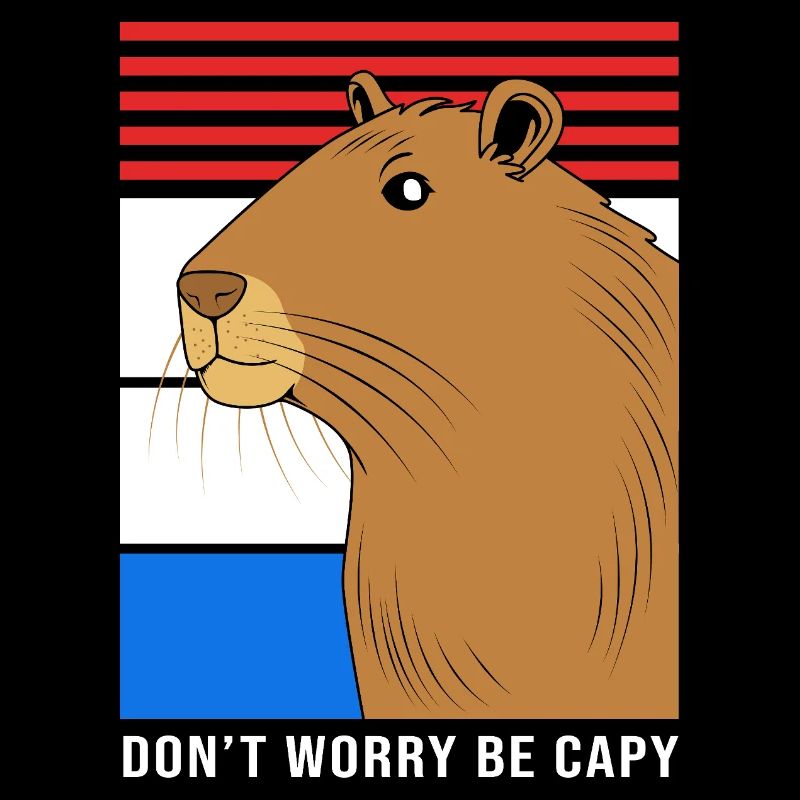 Dont Worry Be Capy Capybara