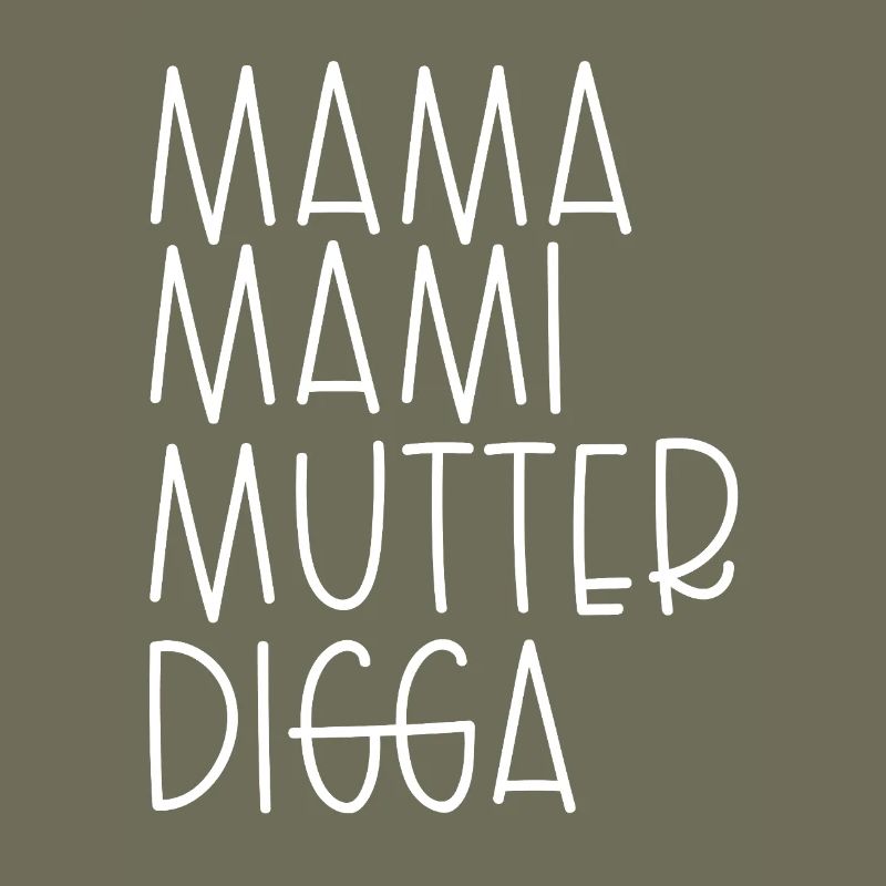 Mama Mami Mutter Digga