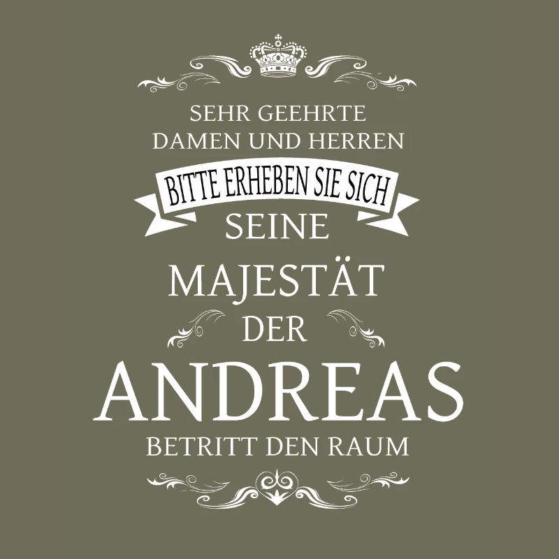Sa Majesté Andreas entre dans la pièce