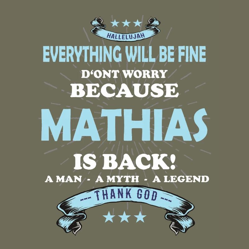 Everything will be fine Mathias Is back