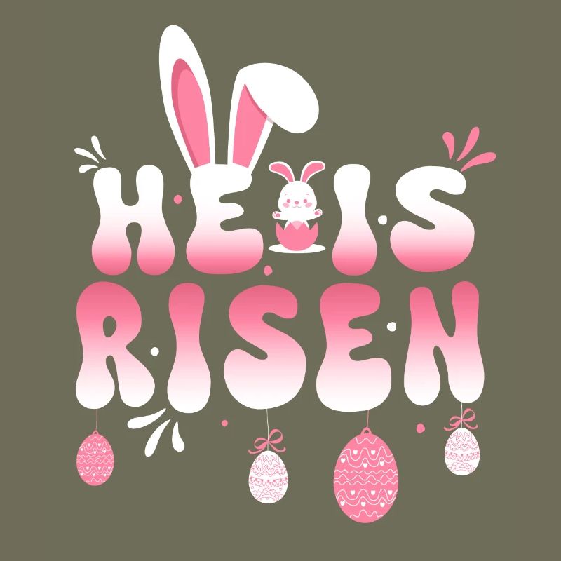 He Is Risen Easter Celebration Theme Bunny Eggs