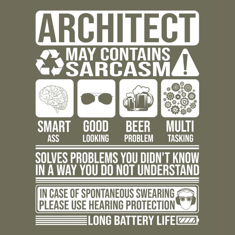 Architect Sarcasm funny Gift Architect