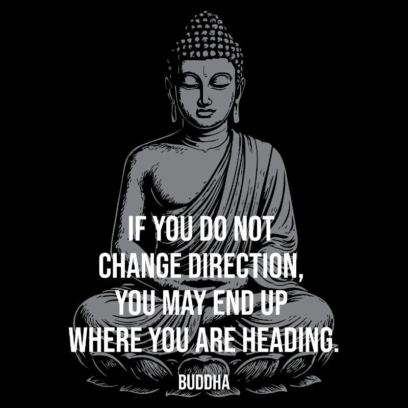 Buddha Change Direction Reminder