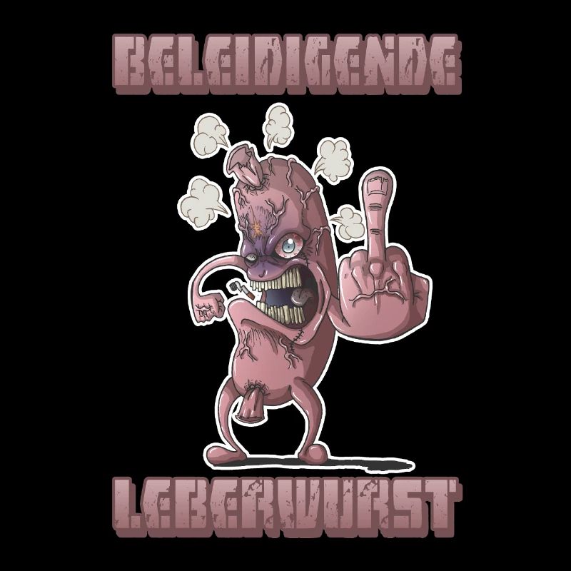 Insulting liverwurst