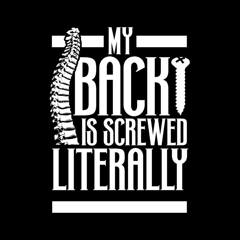 My back is screwed - spine surgery