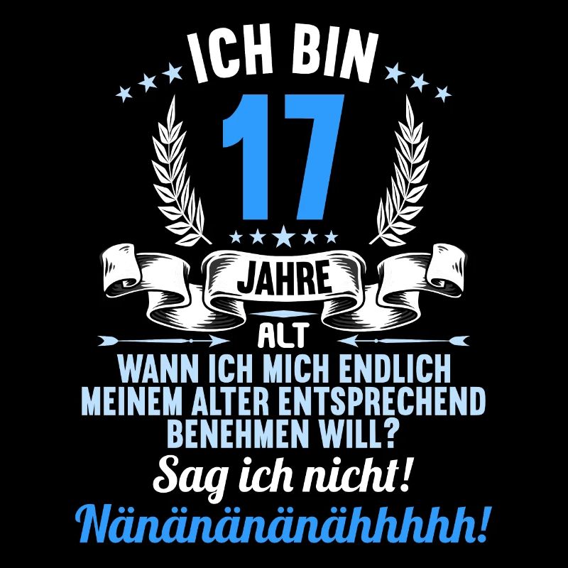 Ich bin 17 Jahre alt 17 Geburtstag