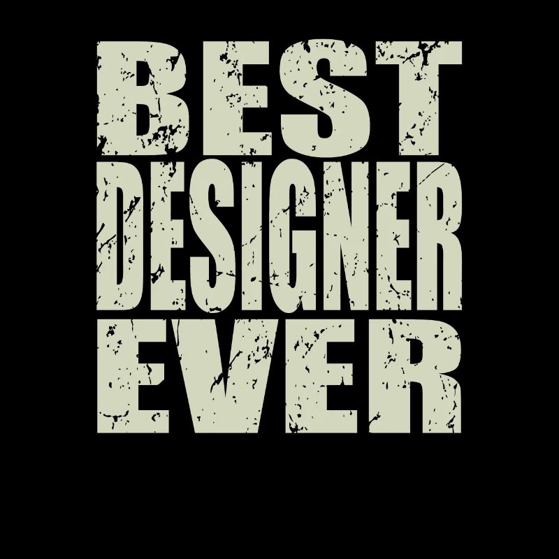 Best Designer ever Designer Geschenk