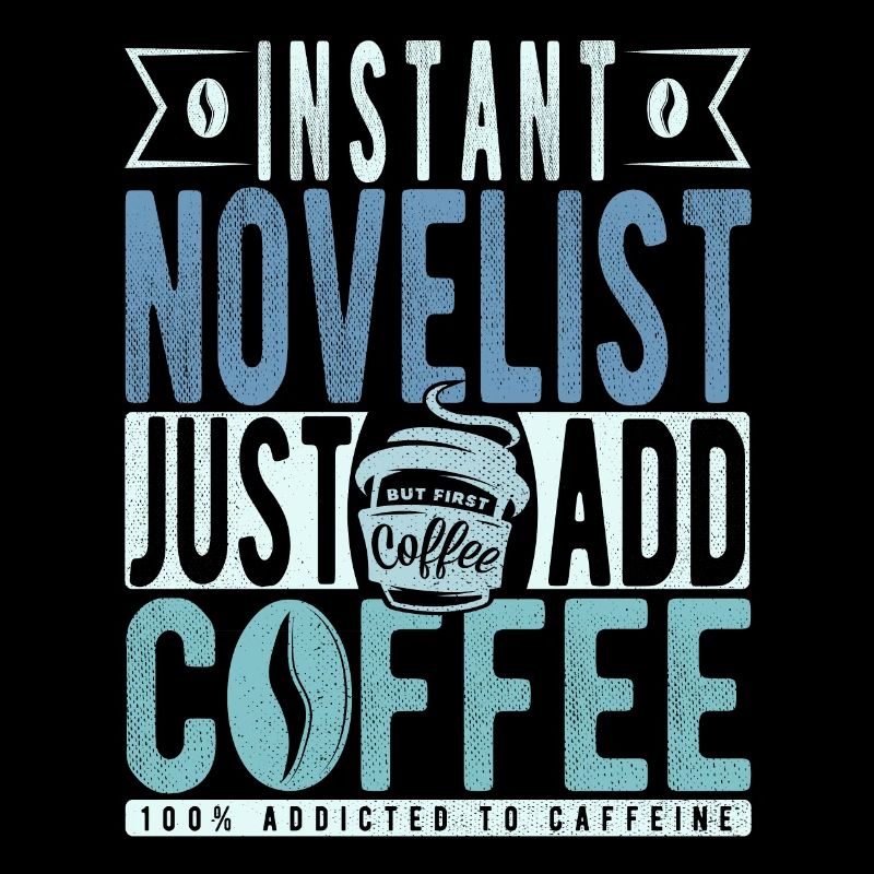 Novelist Kaffee Spruch