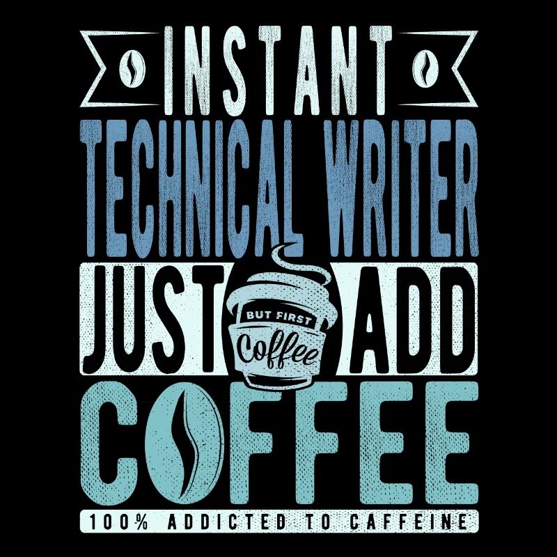 Technischer Schreiber Kaffee Spruch