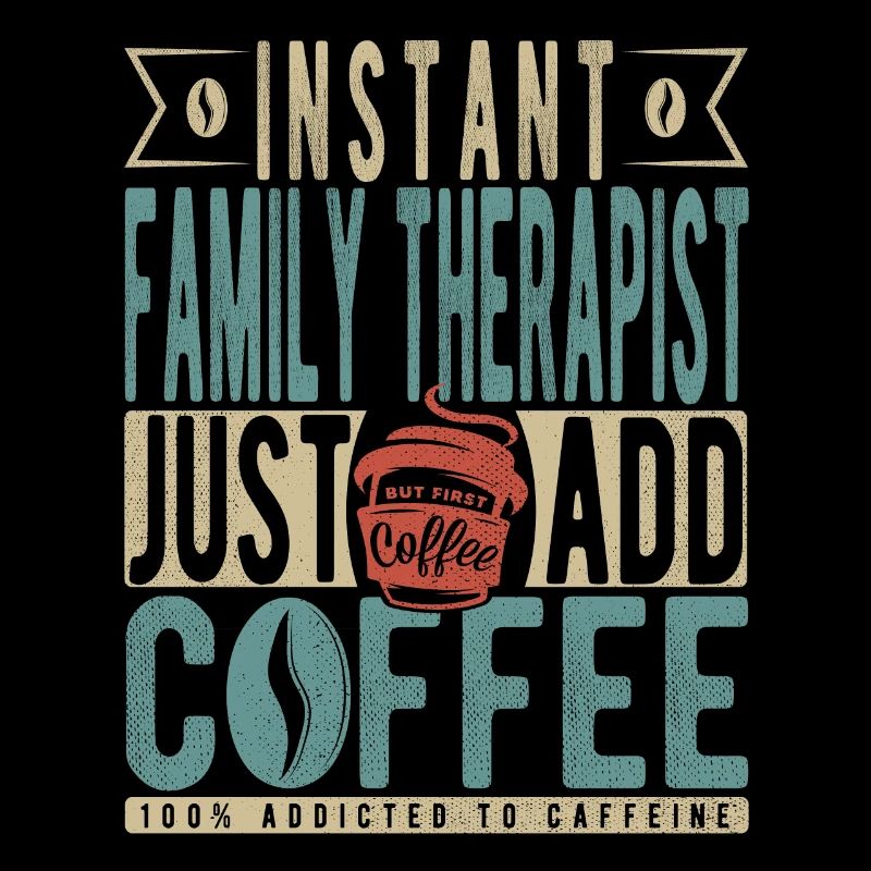 Thérapeute familial instantané Il suffit d’ajouter du café