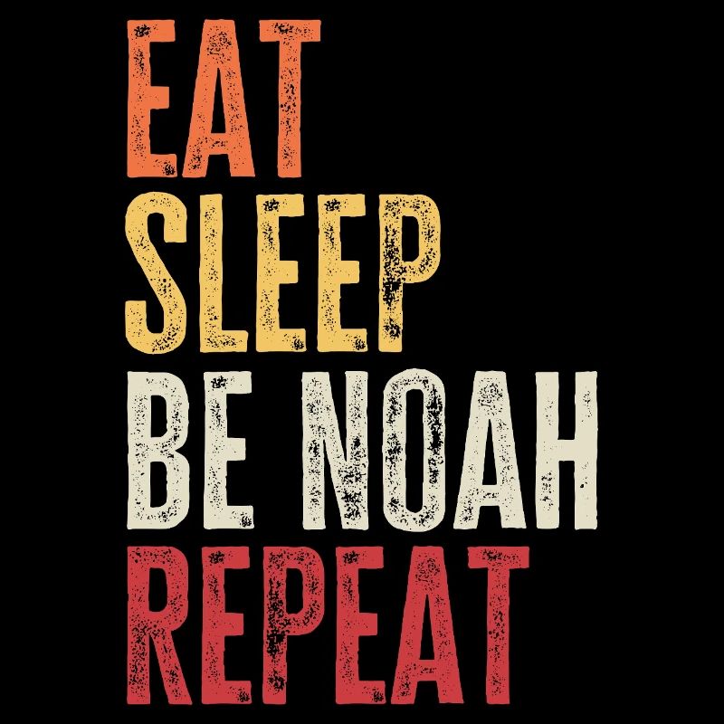 Mange, dors Sois Noah, répète le nom rétro