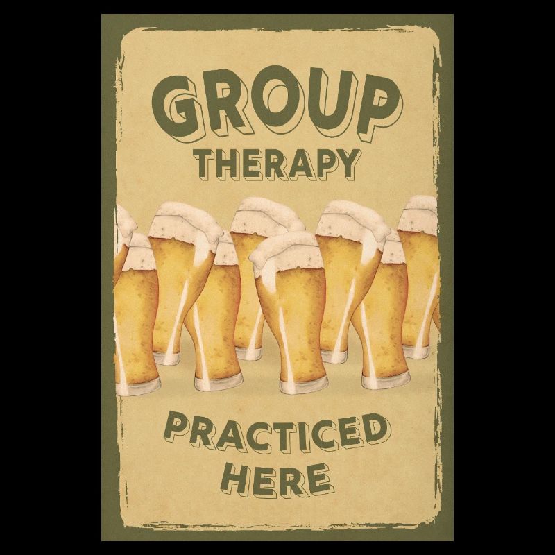 Group Therapy – Lustiges Bier-Poster
