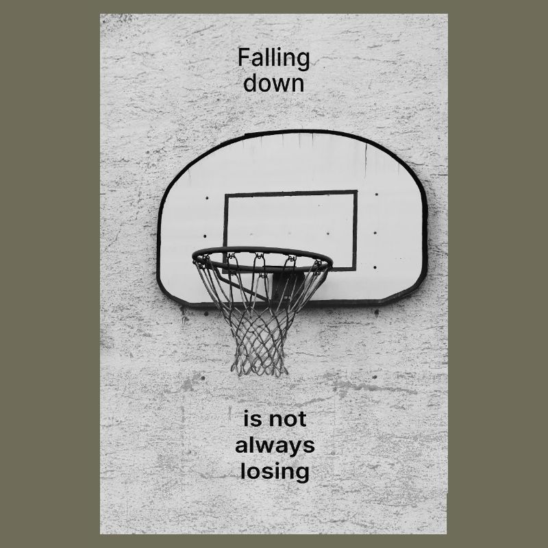 Falling Down Is Not Always Losing – Poster