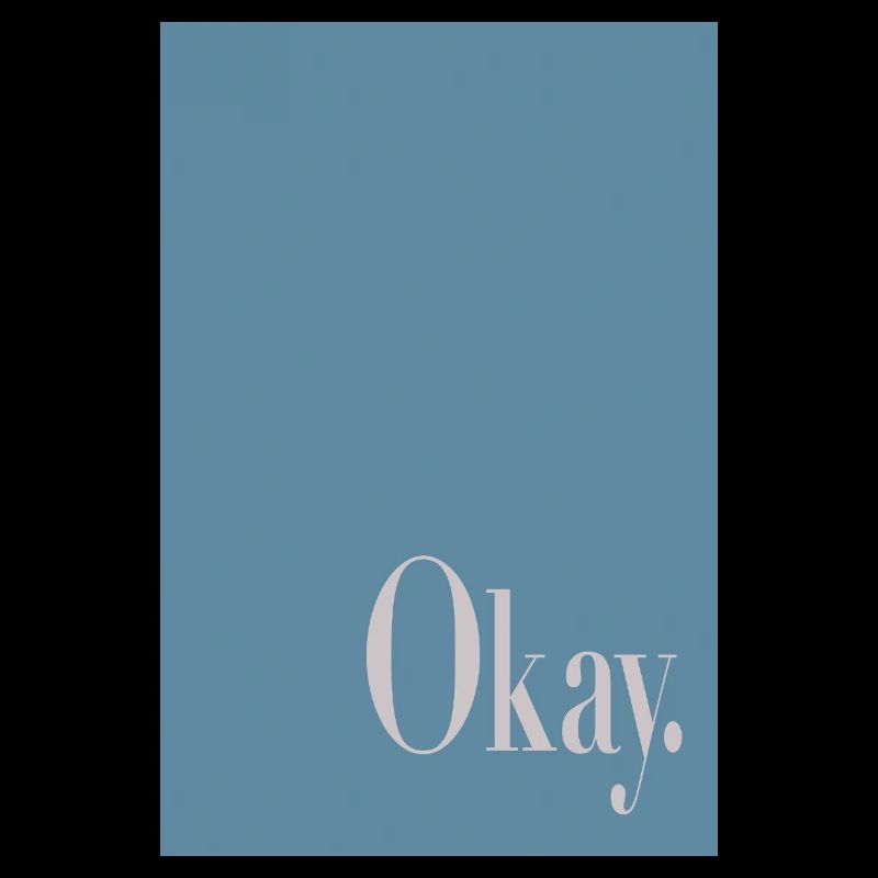Typografie Poster Okay.