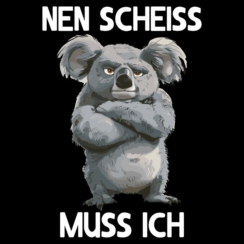 Koala Niedlicher Koalabär Nen scheiss muss ich