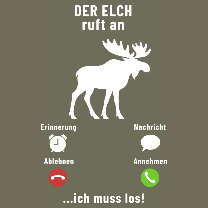 The moose is calling - I have to go - saying