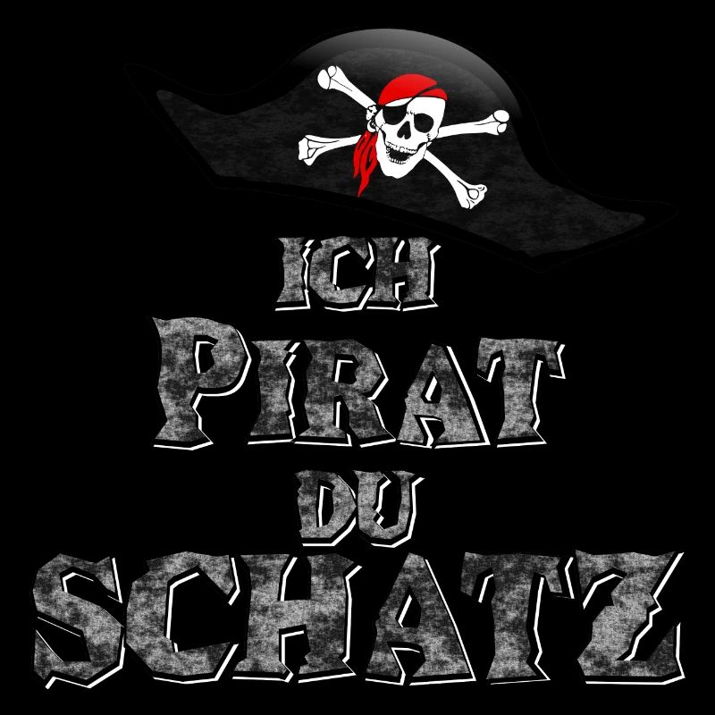 Ich Pirat Du Schatz -