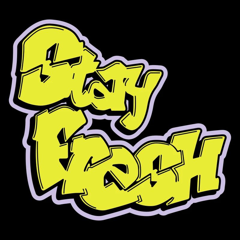 Stay Fresh