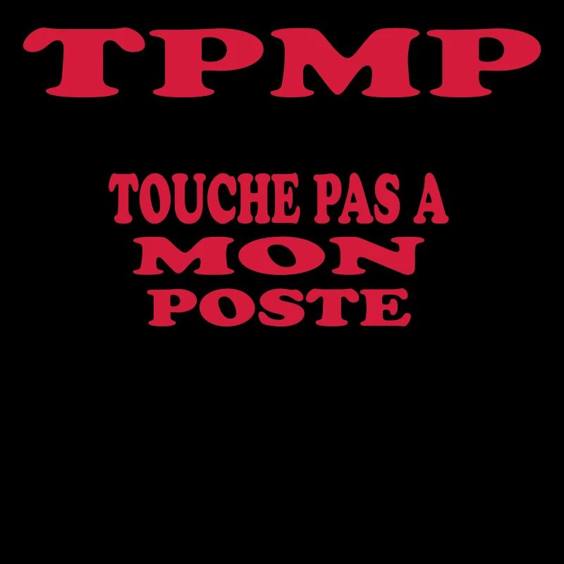 Touche pas à mon poste