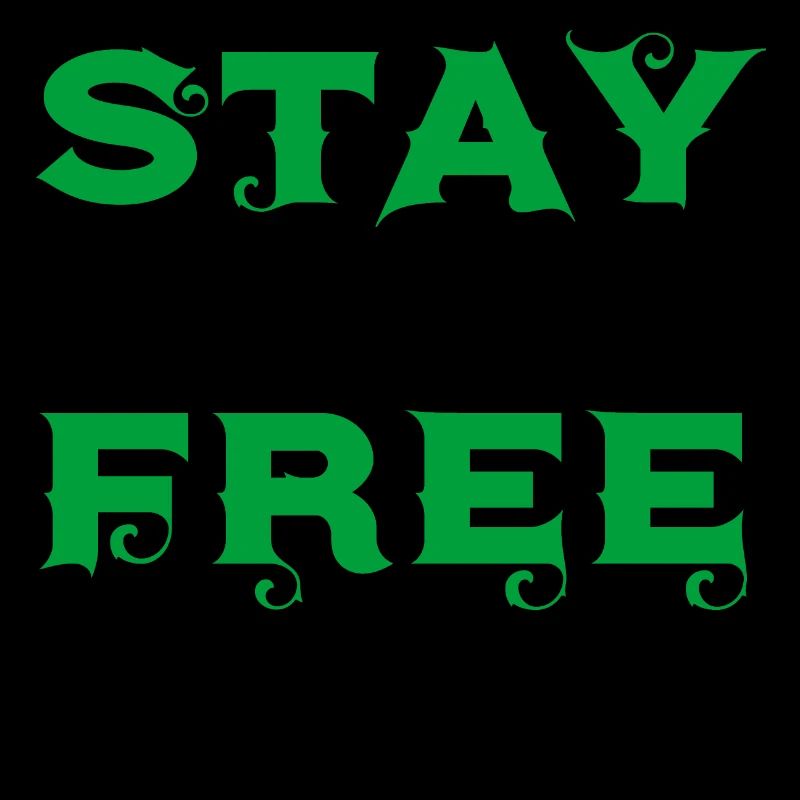 stay free