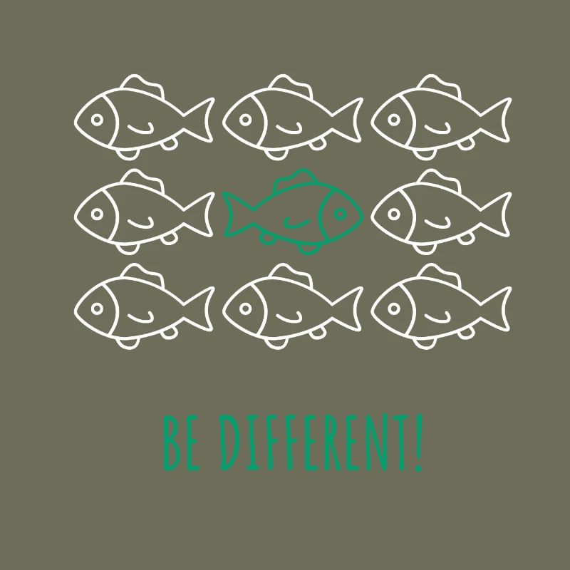 Be different! - Sei anders! Fisch Schwarm