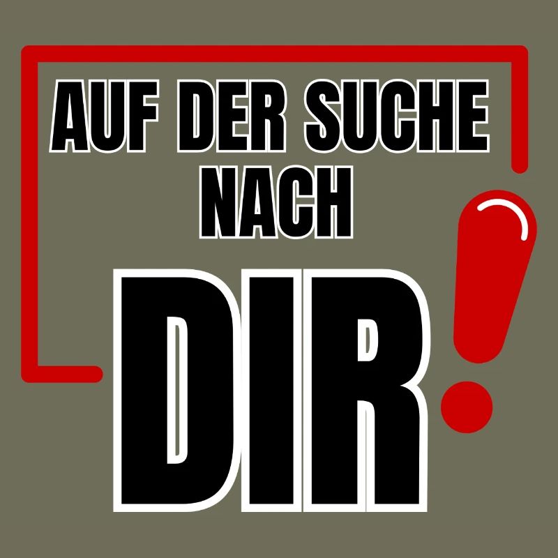 Auf der Suche nach Dir