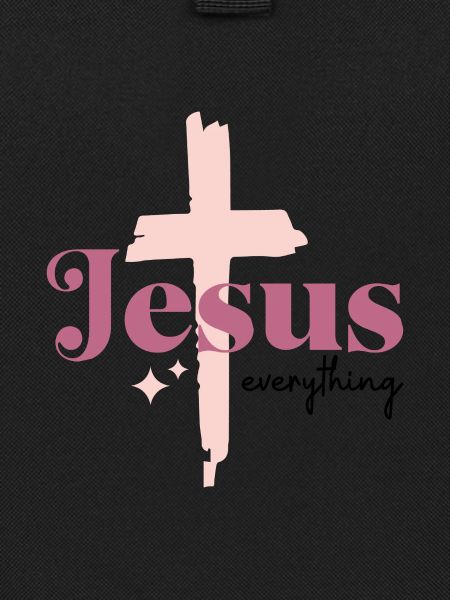 Jesus everything