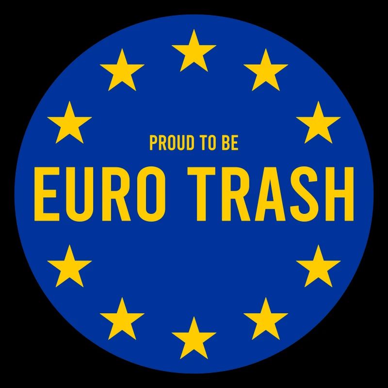 Euro trash