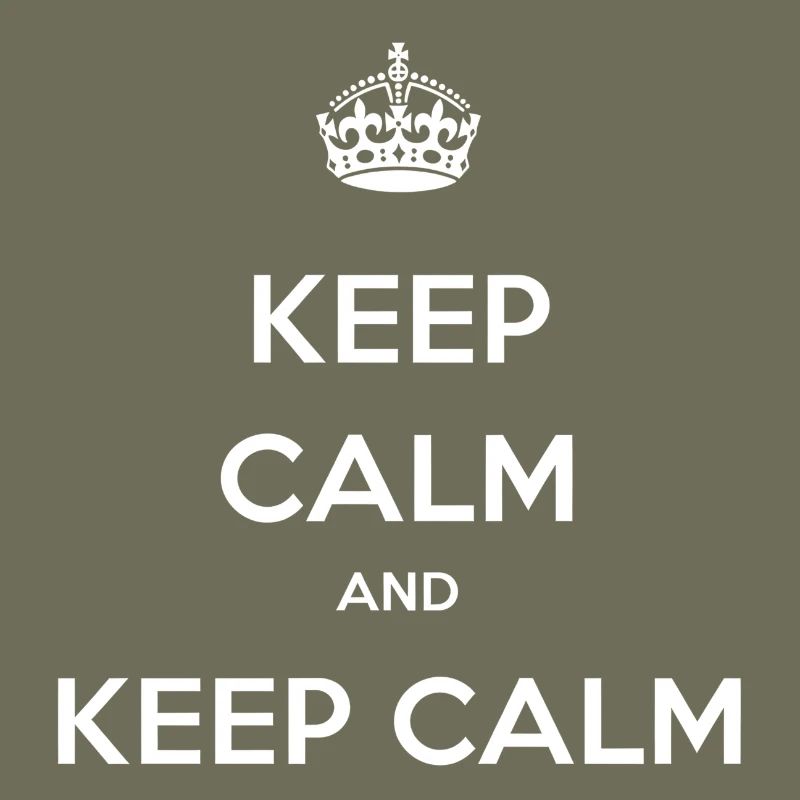 Keep calm and Keep calm