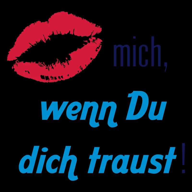 Küss mich, wenn Du dich traust! Vektor Vector