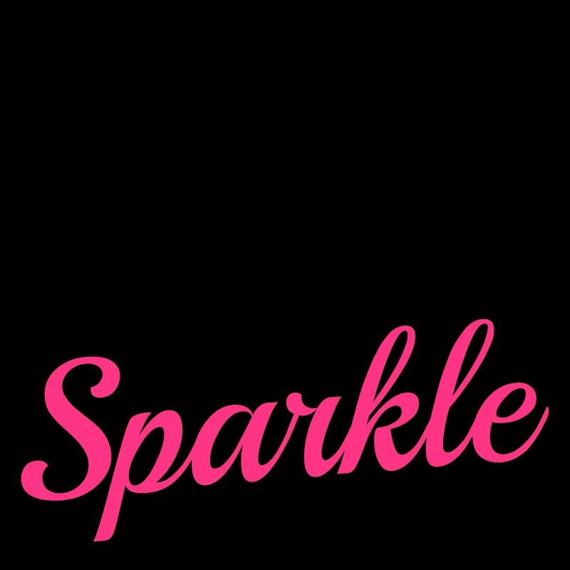 I don't sweat I sparkle