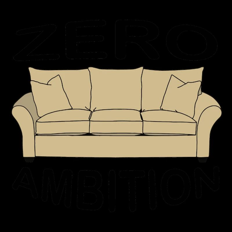 zero ambition