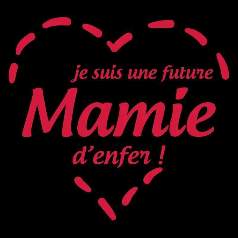 Je suis une Future Mamie d'enfer !