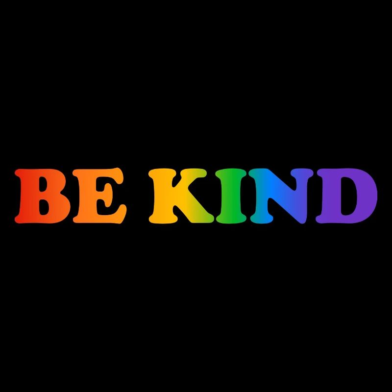 Sei freundlich Regenbogen LGBT Pride