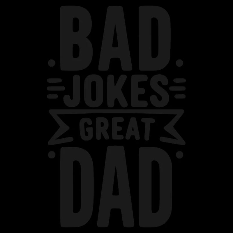 Bad Jokes Great Dad