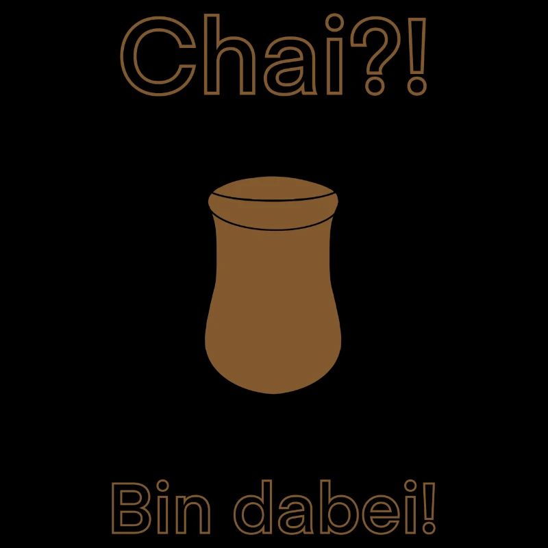 Chai?! Je suis partant !