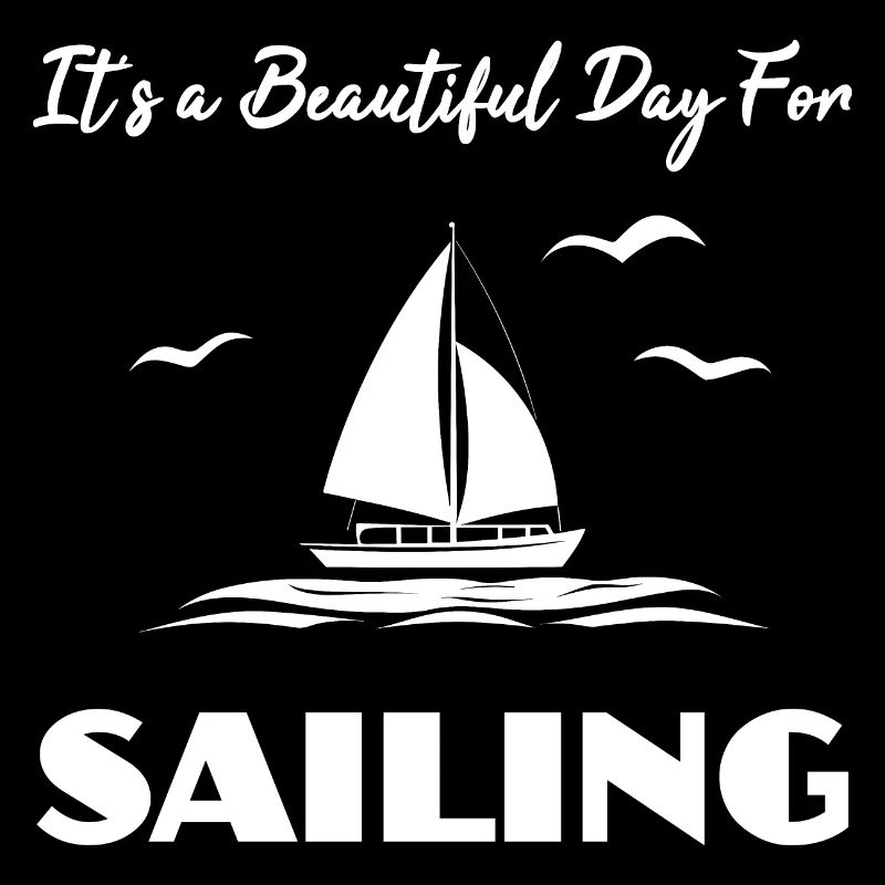 It's a beautiful day for sailing