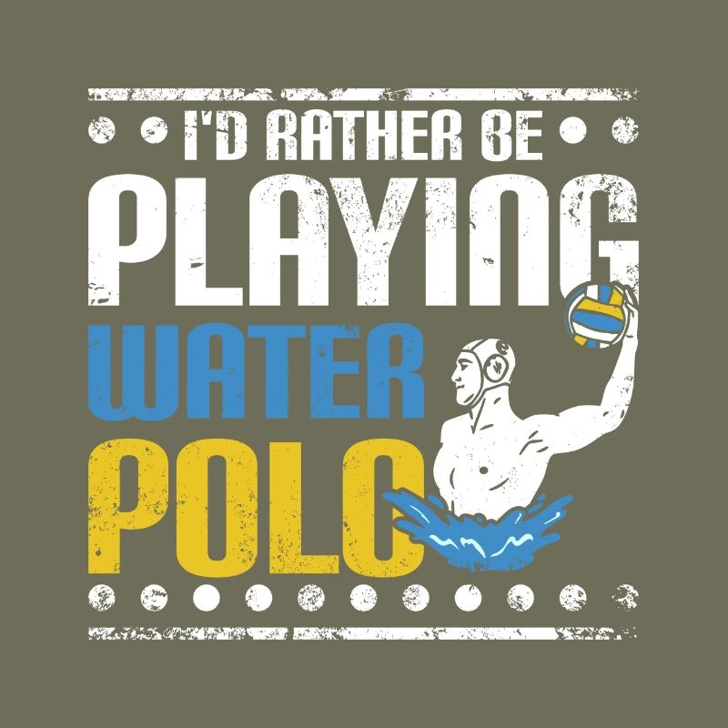 I'd rather be playing water polo