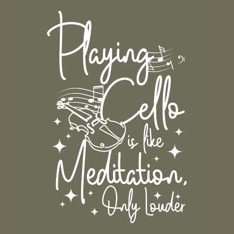 Playing cello is like meditation only louder