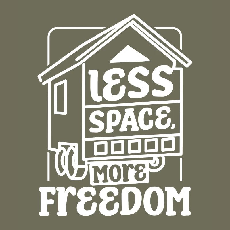 Tiny house less space more freedom