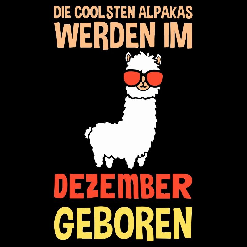 December Birthday Alpaca Saying Funny