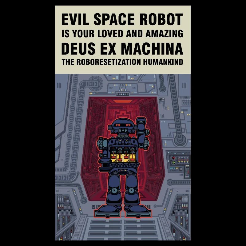 The Evil Space Robot Invades Earth