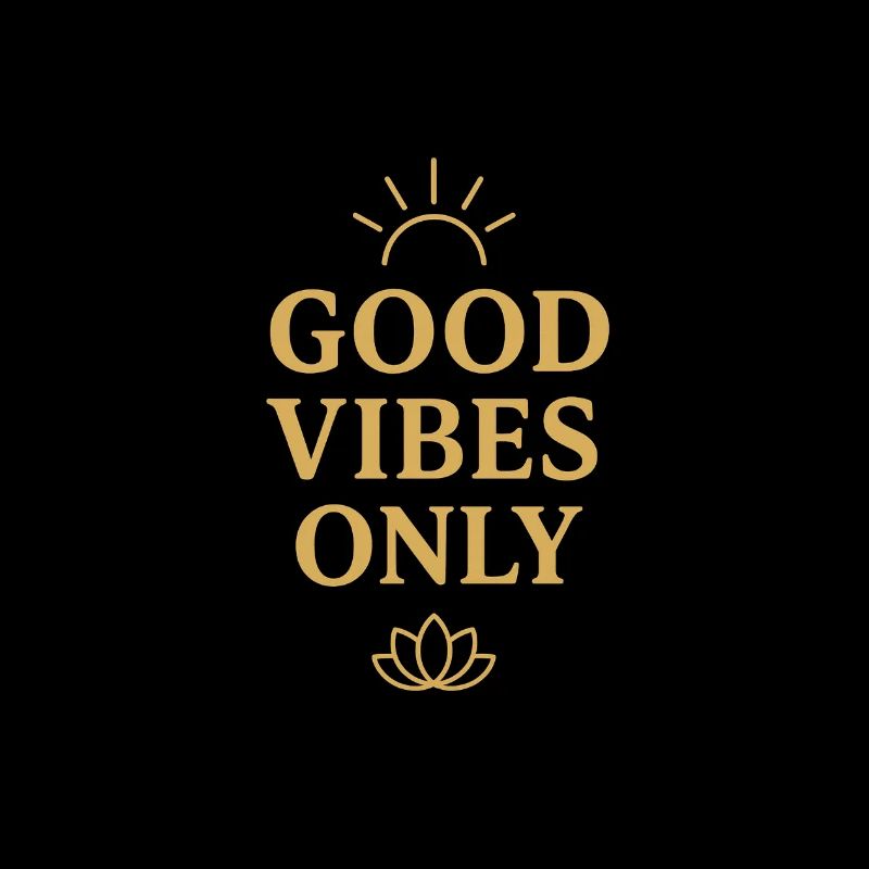 Zen Energy Positive Vibes