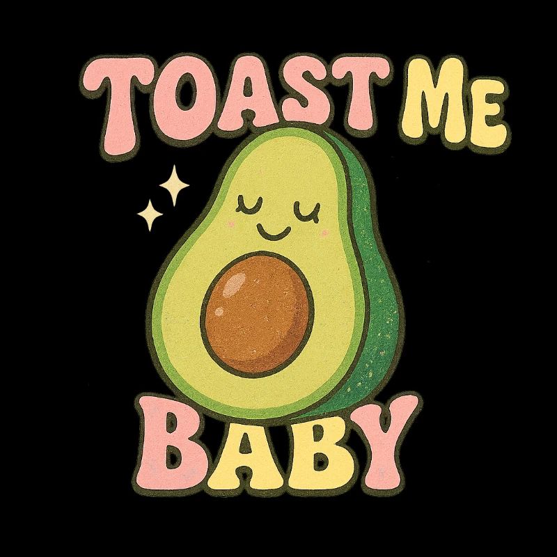 Avocado Toast Baby Design