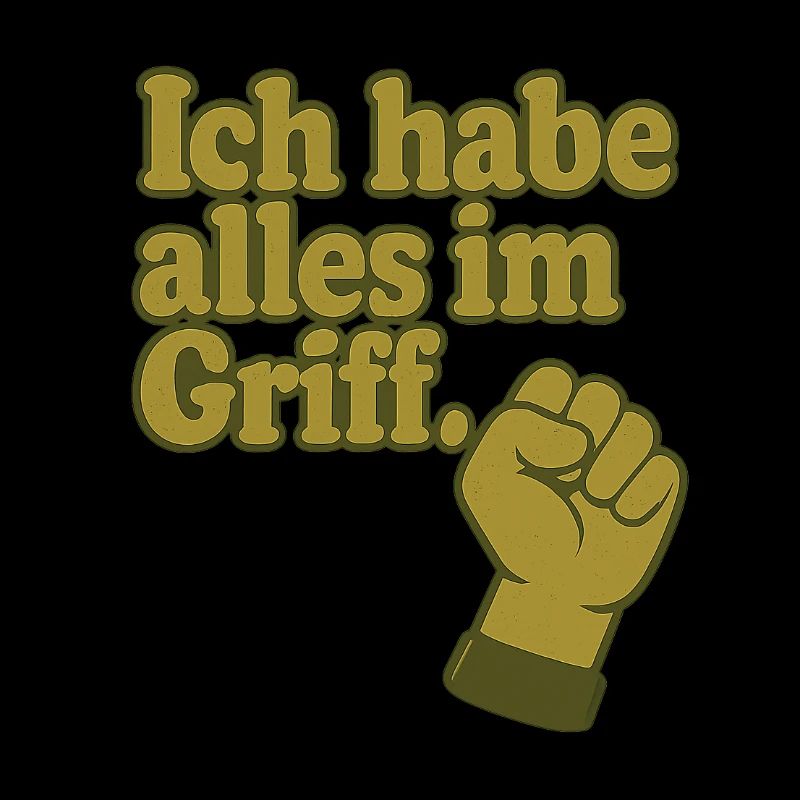 Ich habe alles im Griff