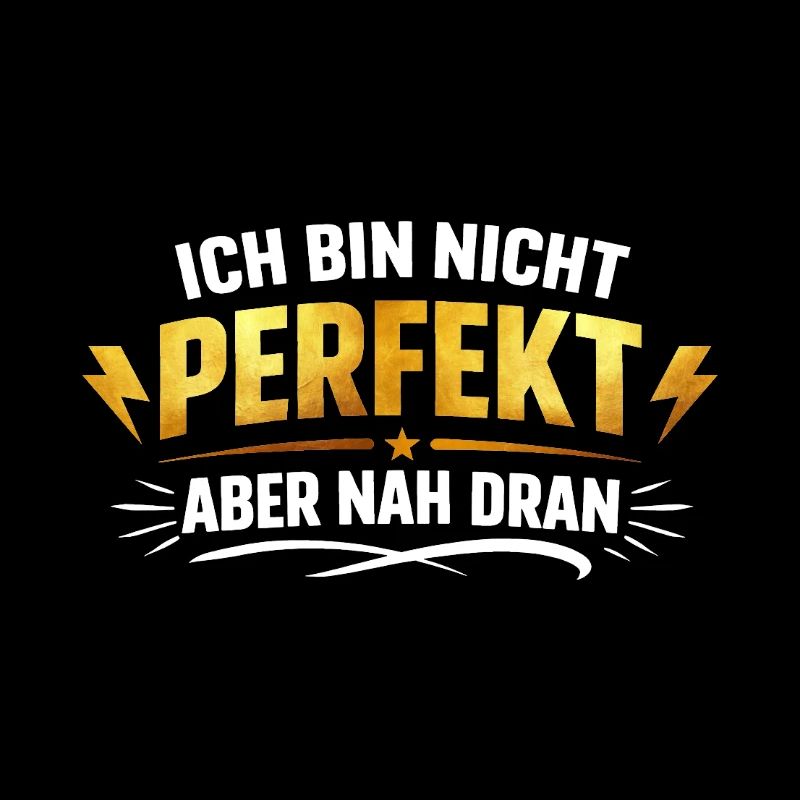 Nicht perfekt, aber nah dran – Goldschrift