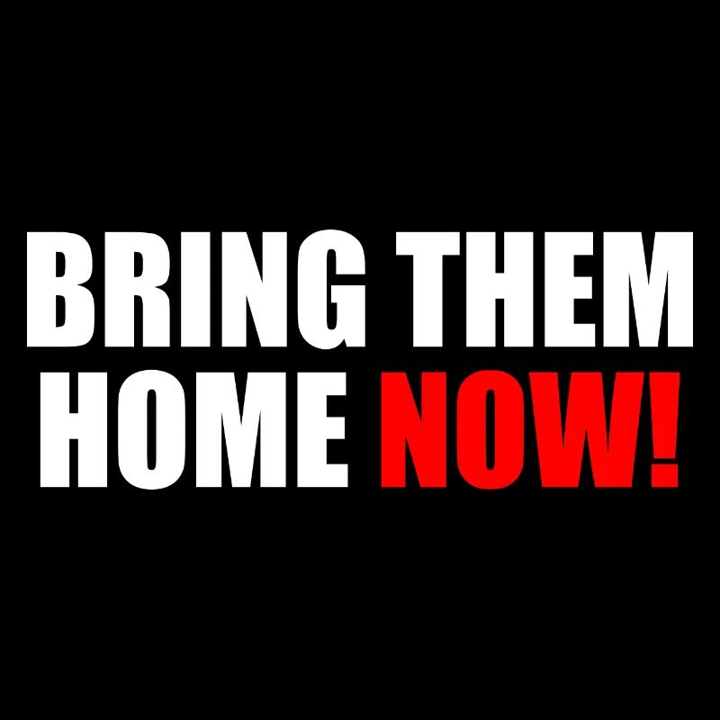 Bring them home now